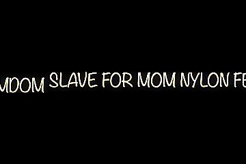 Femdom Slave For Step Mom Nylon Feet