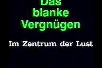 Das Blanke Vergnugen